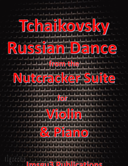 Tchaikovsky Russian Dance From Nutcracker Suite For Violin Piano Sheet Music