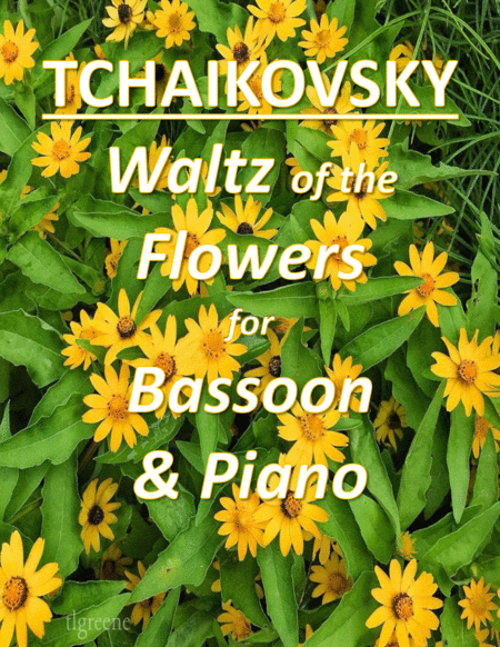 Tchaikovsky Waltz Of The Flowers From Nutcracker Suite For Bassoon Piano Sheet Music