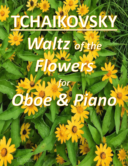 Free Sheet Music Tchaikovsky Waltz Of The Flowers From Nutcracker Suite For Oboe Piano