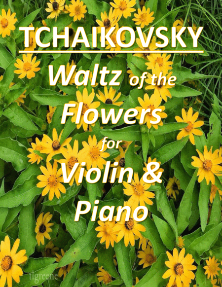 Tchaikovsky Waltz Of The Flowers From Nutcracker Suite For Violin Piano Sheet Music