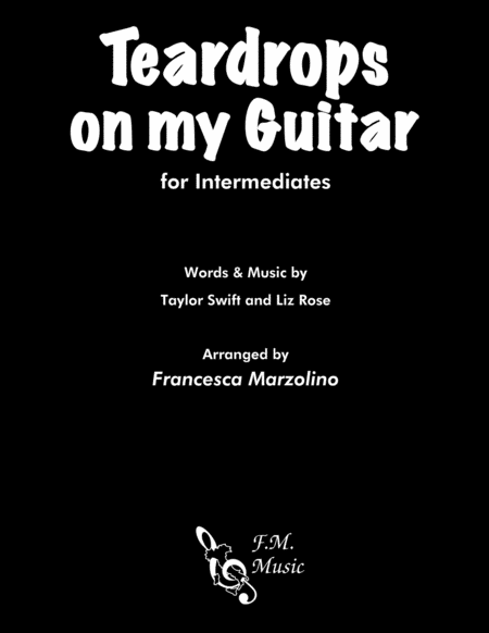 Free Sheet Music Teardrops On My Guitar For Intermediates