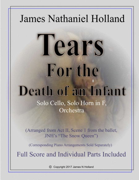 Free Sheet Music Tears For The Death Of An Infant Solo Cello Violin Or Viola And Orchestra From The Snow Queen Ballet