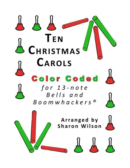 Ten Christmas Carols For 13 Note Bells And Boomwhackers With Color Coded Notes Sheet Music