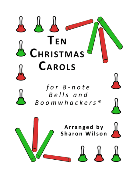 Ten Christmas Carols For 8 Note Bells And Boomwhackers With Black And White Notes Sheet Music