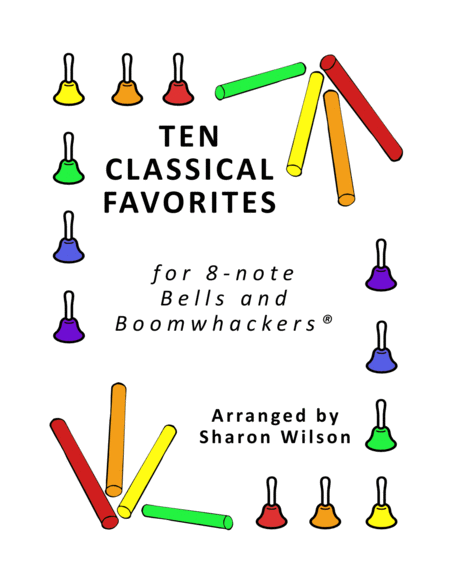 Free Sheet Music Ten Classical Favorites For 8 Note Bells And Boomwhackers With Black And White Notes