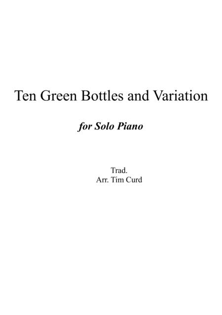 Ten Green Bottles And Variation For Piano Sheet Music