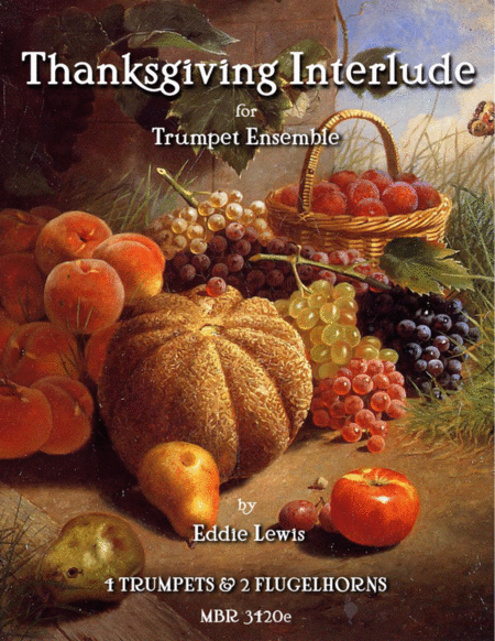 Thanksgiving Interlude For Trumpet Ensemble By Eddie Lewis Sheet Music