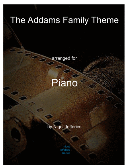 The Addams Family Theme Arranged For Piano Sheet Music