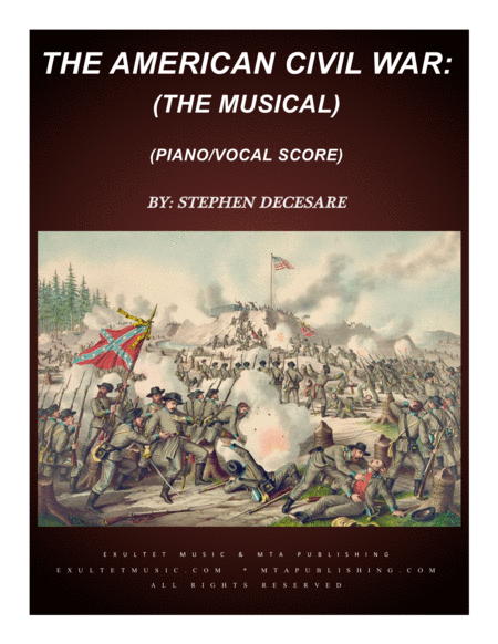 Free Sheet Music The American Civil War The Musical Piano Vocal Score