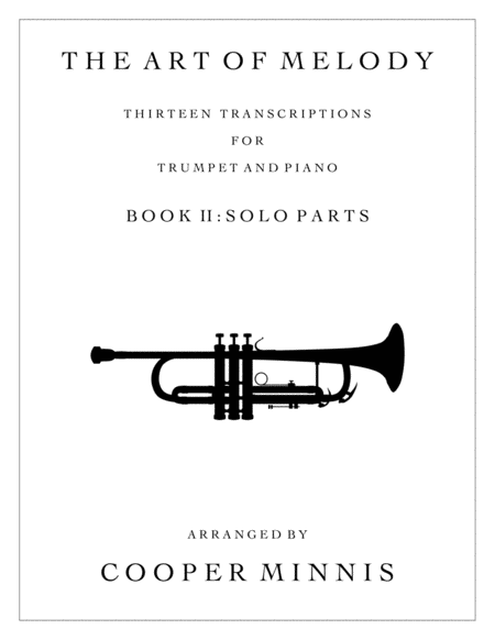 The Art Of Melody 13 Song Transcriptions For Trumpet Solo Parts Sheet Music