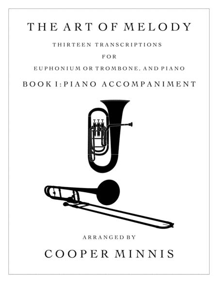 The Art Of Melody Thirteen Song Transcriptions For Trombone Or Euphonium And Piano Piano Accompaniment Sheet Music