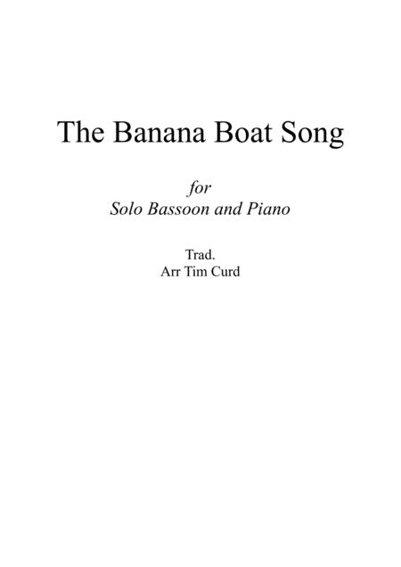 Free Sheet Music The Banana Boat Song For Solo Bassoon And Piano