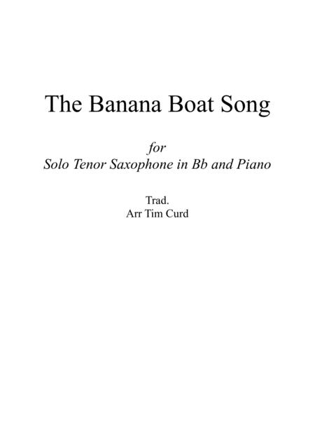 The Banana Boat Song For Solo Tenor Saxophone And Piano Sheet Music