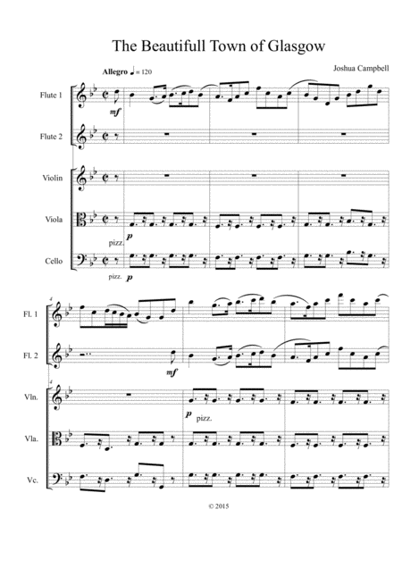 The Beautifull Town Of Glasgow By Joshua Campbell Arranged For 2 Flutes Viola Viola And Cello Sheet Music