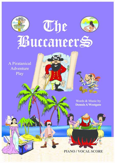 Free Sheet Music The Buccaneers A Piratanical Comedy Stage Musical