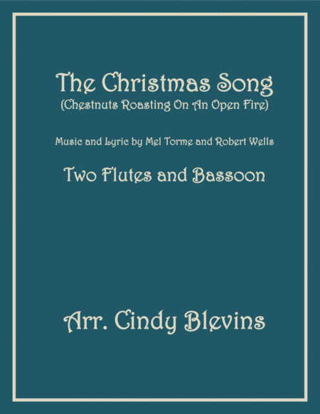 The Christmas Song Chestnuts Roasting For Two Flutes And Bassoon Sheet Music