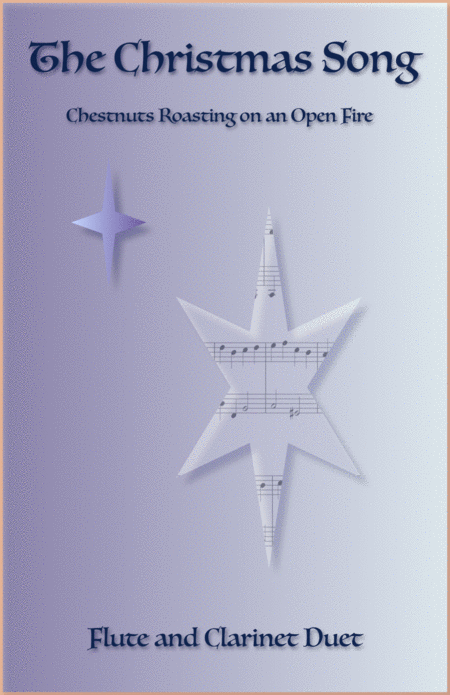 The Christmas Song Chestnuts Roasting On An Open Fire Flute And Clarinet Duet Sheet Music