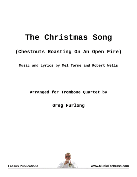 The Christmas Song Chestnuts Roasting On An Open Fire For Trombone Quartet Sheet Music