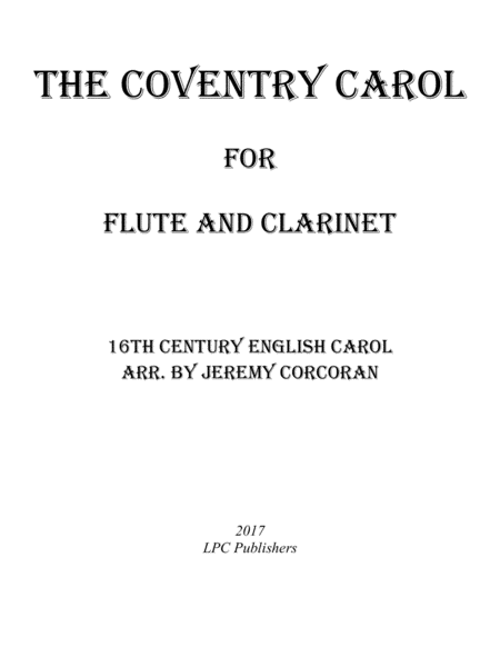 Free Sheet Music The Coventry Carol For Flute And Clarinet