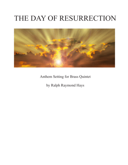 Free Sheet Music The Day Of Resurrection For Brass Quintet