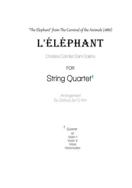 The Elephant For String Quartet From The Carnival Of The Animals Sheet Music