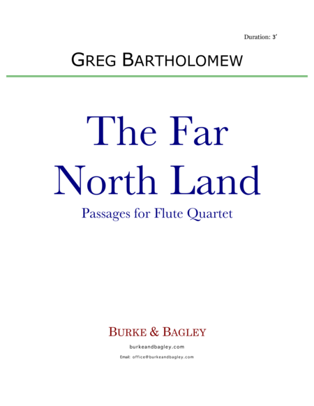 Free Sheet Music The Far North Land Passages For Flute Quartet