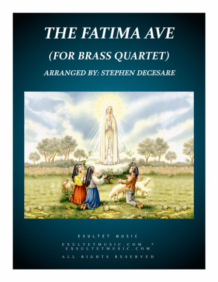 Free Sheet Music The Fatima Ave For Brass Quartet