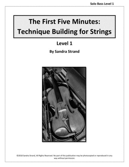 The First Five Minutes Technique Building For Strings Level 1 Solo Bass Sheet Music