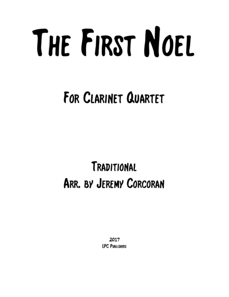 Free Sheet Music The First Noel For Clarinet Quartet