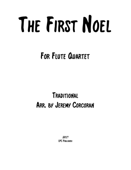 Free Sheet Music The First Noel For Flute Quartet