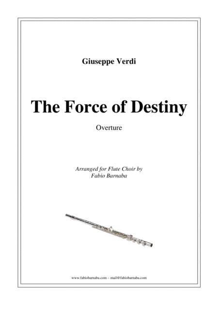 The Force Of Destiny La Forza Del Destino Overture For Flute Choir Sheet Music