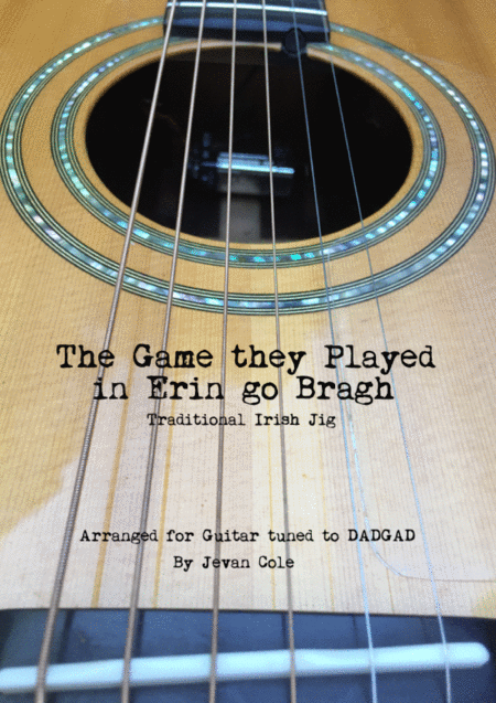 The Game They Played In Erin Go Bragh Sheet Music