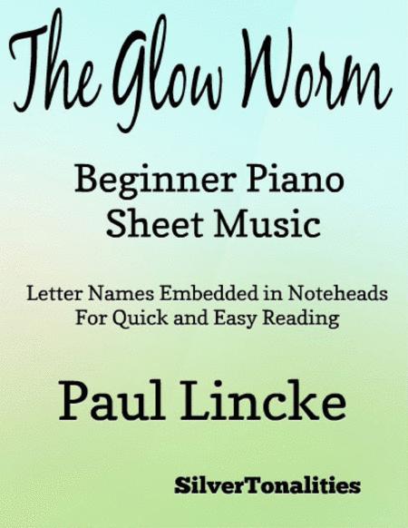 The Glow Worm Beginner Piano Sheet Music Sheet Music