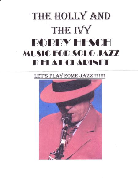 The Holly And The Ivy For Solo Jazz B Flat Clarinet Sheet Music