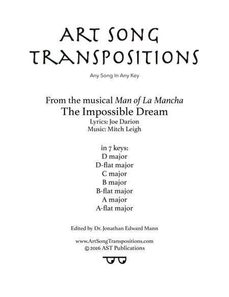 Free Sheet Music The Impossible Dream In 7 Keys D D Flat C B B Flat A A Flat Major