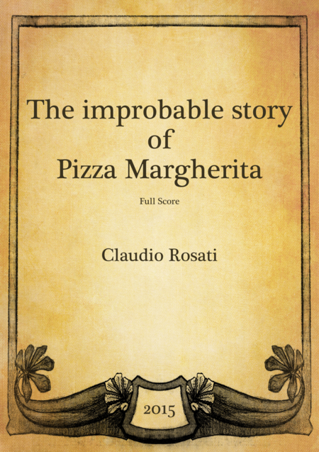 The Improbable Story Of Pizza Margherita Sheet Music