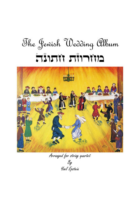 Free Sheet Music The Jewish Wedding Album For String Quartet