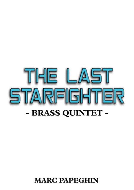 The Last Starfighter Brass Quintet Sheet Music