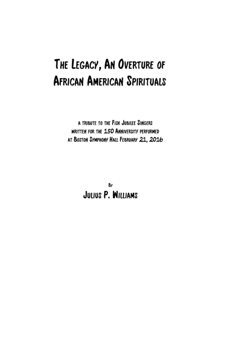 The Legacy An Overture Of African American Spirituals Sheet Music