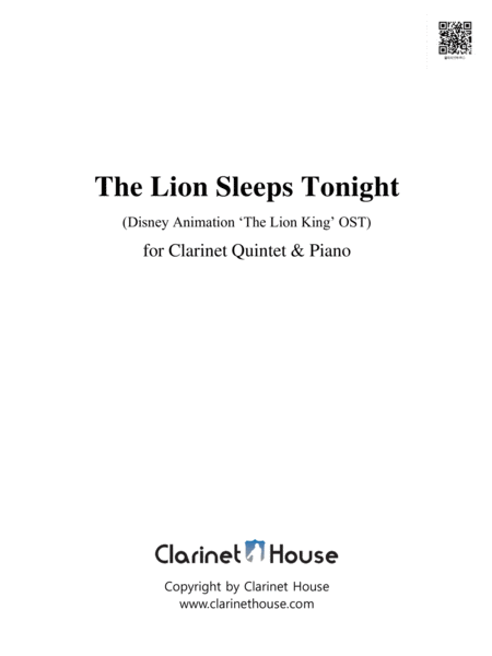 The Lion Sleeps Tonight For Clarinet Ensemble Quintet Piano Sheet Music