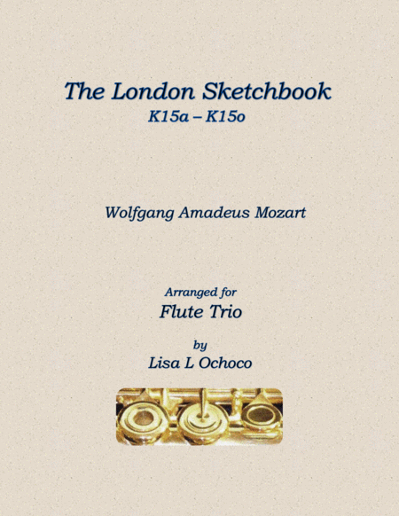 Free Sheet Music The London Sketchbook K 15a K 15o For Flute Trio