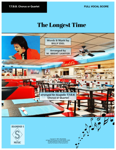 Free Sheet Music The Longest Time By Billy Joel For A Cappella Ttbb Chorus Or Quartet