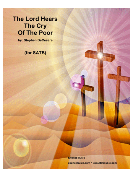 Free Sheet Music The Lord Hears The Cry Of The Poor For Satb