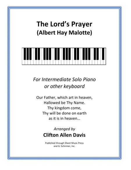 The Lord Prayer Malotte Arranged For Intermediate Solo Piano By Clifton Davis Ascap Sheet Music