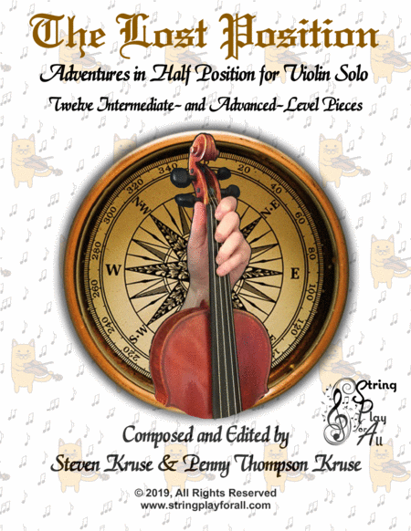 The Lost Position Adventures In Half Position Twelve Intermediate And Advanced Level Pieces For Solo Violin Sheet Music