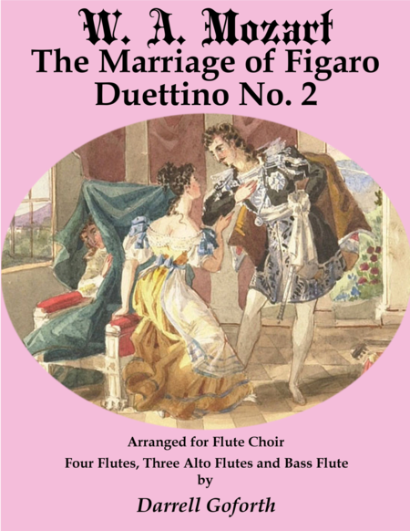 The Marriage Of Figaro For Flute Choir 4 Duettino No 2 Sheet Music