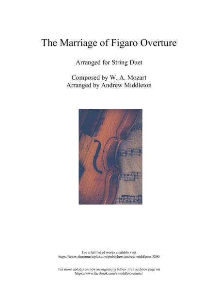 Free Sheet Music The Marriage Of Figaro Overture Arranged For String Duet