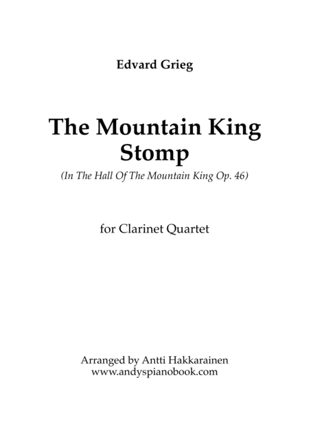 The Mountain King Stomp In The Hall Of The Mountain King Clarinet Quartet Sheet Music