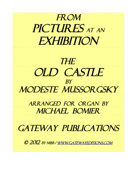 The Old Castle From Pictures At An Exhibition For Organ Solo Sheet Music