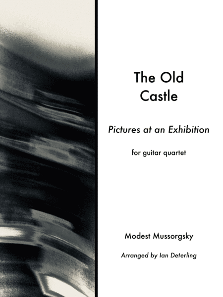 Free Sheet Music The Old Castle Pictures At An Exhibition Guitar Quartet